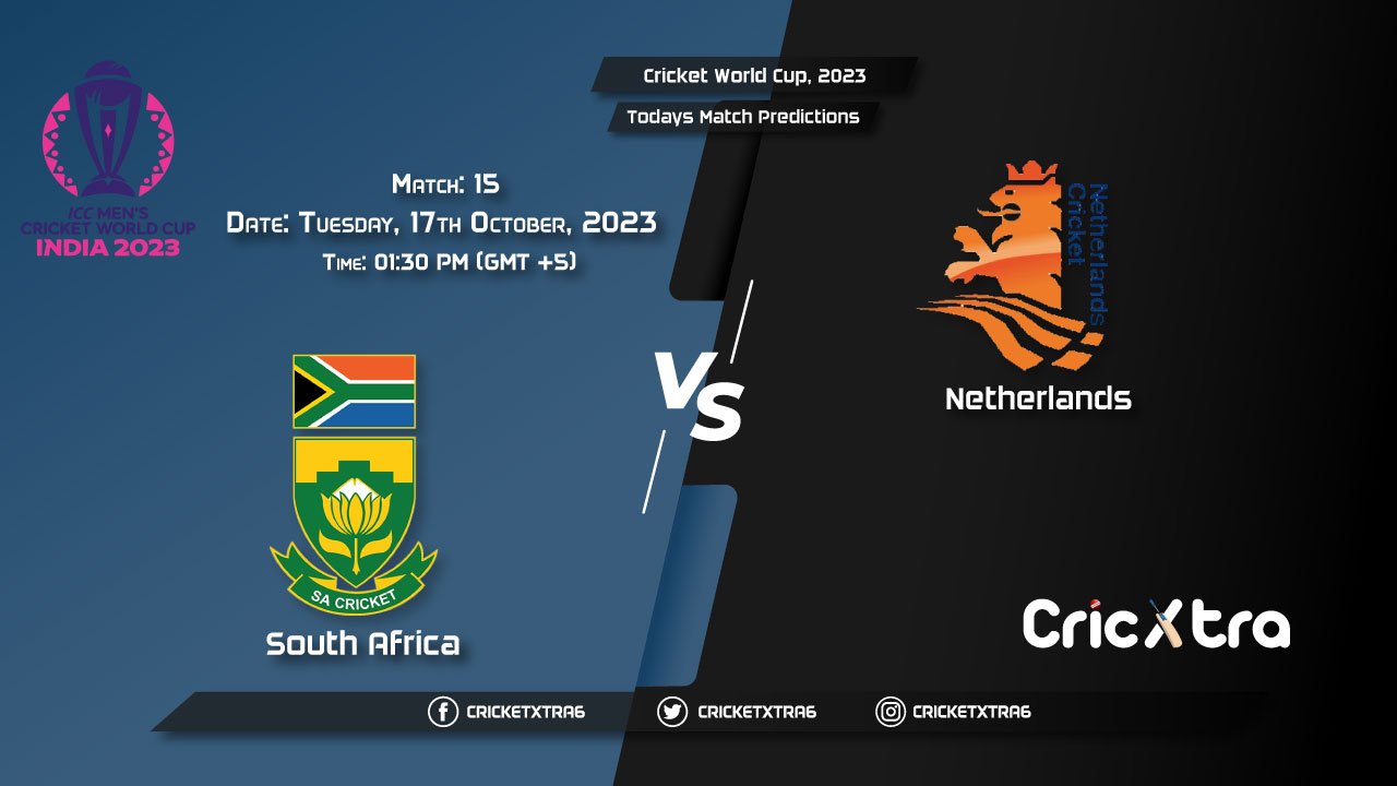 Cricket World Cup, 2023, SA vs NED 15th Match Prediction, Fantasy Cricket Tips, Pitch Report and Injury Update