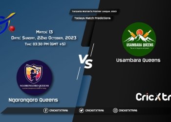 Tanzania Women's Premier League, 2023, NGQ vs UBQ 13th Match Prediction, Fantasy Cricket Tips, Pitch Report and Injury Update